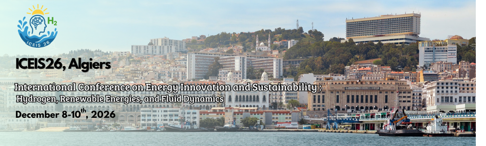 International Conference on Energy Innovation and Sustainability : Hydrogen, Renewable Energies, and Fluid Dynamics>